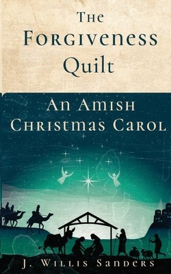The Forgiveness Quilt: An Amish Christmas Carol foto