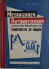 Mecanizarea si automatizarea proceselor tehnologice in constructia de masini &ndash; A. P. Ivanov