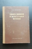 Turnarea lingourilor de metale și aliaje neferoase - I. E. Gorșkov (foarte rară!!!)