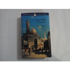 SEVEN PILLARS OF WISDOM - T.E. LAWRENCE