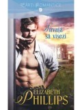 Invata sa visezi/Susan Elizabeth Phillips