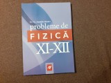 Anatolie Hristev - Probleme de fizica, clasele XI-XII