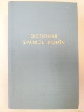 DICTIONAR SPANIOL-ROMAN - NICOLAE FILIPOVICI,RAUL SERRANO PEREZ BUCURESTI 1964