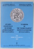 ANUARUL INSTITUTULUI DE ISTORIE &#039;GEORGE BARITIU &#039; DIN CLUJ - NAPOCA , EDITIE IN LIMBA ROMANA , VOLUMUL XXI , SERIES HUMANISTICA , 2023