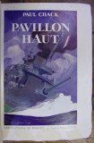 PAVILLON HAUT de PAUL CHACK (1929)