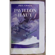 PAVILLON HAUT de PAUL CHACK (1929)