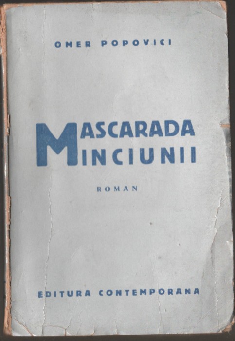 Omer Popovici - Mascarada minciunii (editie princeps)