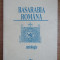 Basarabia romana antologie de F. Rotaru