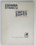 SEMNATURA LUI ZAHARIA STANCU PE VOLUMUL SAU DE VERSURI &#039; CANTEC SOPTIT &#039; , 1970