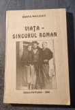 Viata singurul roman Marta Miclescu cu autograf