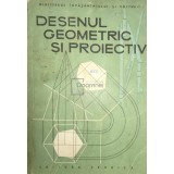Virgiliu Ionescu - Desenul geometric si proiectiv (Editia: 1958)