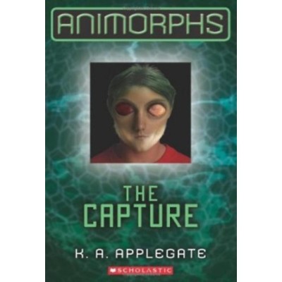 The Capture - Animorphs 6. - Katherine A. Applegate foto