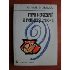MIHAIL MIHALCU - FATA NEVAZUTA A FORMEI SI CULORII (1996)