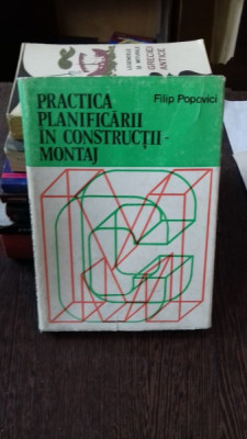 PRACTICA PLANIFICARII IN CONSTRUCTII - MONTAJ - FILIP POPOVICI foto