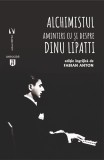 Alchimistul. Amintiri cu si despre Dinu Lipatti | Fabian Anton, Vremea