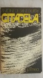 Antoine de Saint Exupery - Citadela (vezi detalii pentru livrare), 1977, Junimea