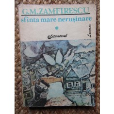 SFANTA MARE NERUSINARE - G.M. ZAMFIRESCU