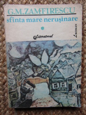 SFANTA MARE NERUSINARE - G.M. ZAMFIRESCU foto