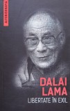 Libertate in exil. Autobiografia lui Dalai Lama