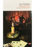 A. S. Puskin - Dama de pica si alte povestiri (Editia: 2019)