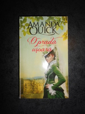 AMANDA QUICK - O PRADA USOARA foto