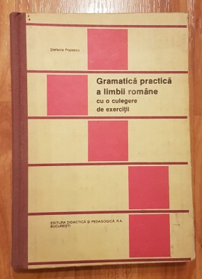 Gramatica practica a limbii romane de Stefania Popescu foto