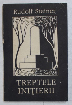 TREPTELE INITIERII de RUDOLF STEINER 1992 foto