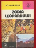Octavian Lutas, "Zodia leopardului." - Colectia Atlas - Albatros - 1985