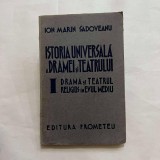 Ion Marin Sadoveanu - Istoria universala a dramei si teatrului