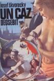 Josef Skvorecky - Un caz deosebit - 128403