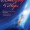 Of Loss, Grief and Hope: The Journey of the Sibling, the Mother and the Child who went to heaven