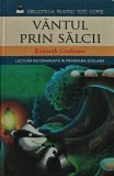 Cumpara ieftin Vantul prin salcii de Kenneth Grahame, Editura Ion Creanga, 1973, 232 pagini, coperta cartonata, Carte pentru copii