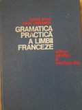 GRAMATICA PRACTICA A LIMBII FRANCEZE-MARCEL SARAS, MIHAI STEFANESCU-217727