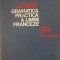 GRAMATICA PRACTICA A LIMBII FRANCEZE-MARCEL SARAS, MIHAI STEFANESCU