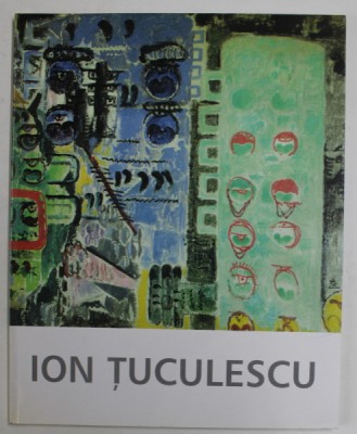 ION TUCULESCU 1910-1962 EXPOZITIE RETROSPECTIVA , 1999 foto