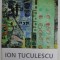 ION TUCULESCU 1910-1962 EXPOZITIE RETROSPECTIVA , 1999