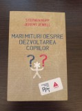 Cumpara ieftin Mari mituri despre dezvoltarea copiilor - Stephen Hupp