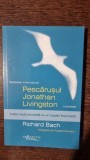 Pescarusul Jonathan Livingston - Richard Bach