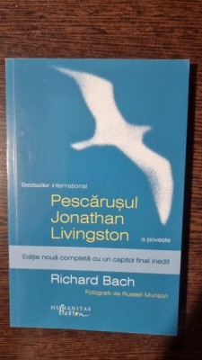 Pescarusul Jonathan Livingston - Richard Bach foto