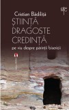 Stiinta dragoste credinta | Cristian Badilita, Vremea