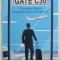 GATE C30 - O POVESTE DESPRE ADEVARATA FERICIRE SI IMPLINIRE de MATTHEW MOCKRIDGE , 2021