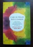 Valerie Miles (ed.) - O mie de păduri &icirc;ntr-o ghindă: mari scriitori de limbă spaniolă...