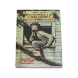 Aventurile lui Huckleberry Finn - Mark Twain