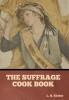 The Suffrage Cook Book