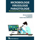 Microbiologie, Virusologie si Parazitologie (aplicate). Manual pentru scolile postliceale sanitare - Crin Marcean, Vladimir-Manta Mihailescu, Mihaela