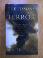The lessons of terror / A history of warfare against civilians/ Caleb Carr foto