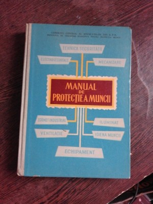 MANUAL DE PROTECTIA MUNCII foto