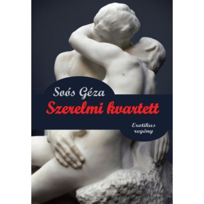 Szerelmi kvartett - So&amp;oacute;s G&amp;eacute;za foto