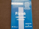 Ghid pentru Bacalaureat la Fizica. 100 de variante rezolvatE 16/2