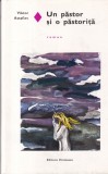 Viktor Astafiev - Un pastor si o pastorita (coperti cartonate)